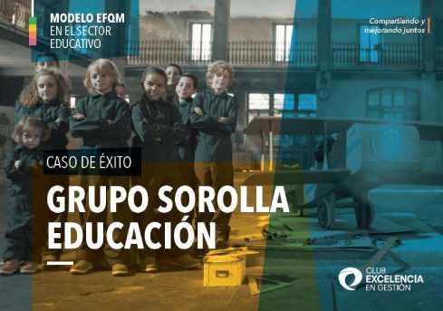 Modelo EFQM de Educación Grupo Sorolla Educación