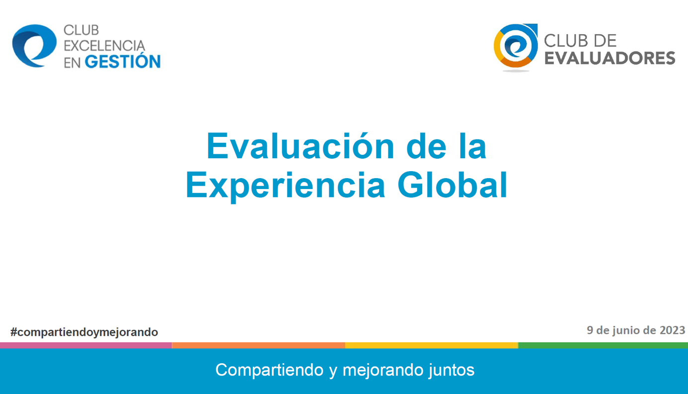 La evaluación de la Experiencia Global