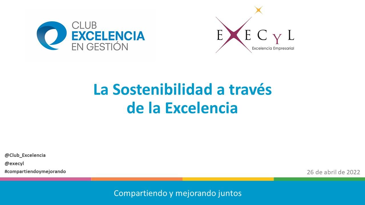 La sostenibilidad a través de la excelencia