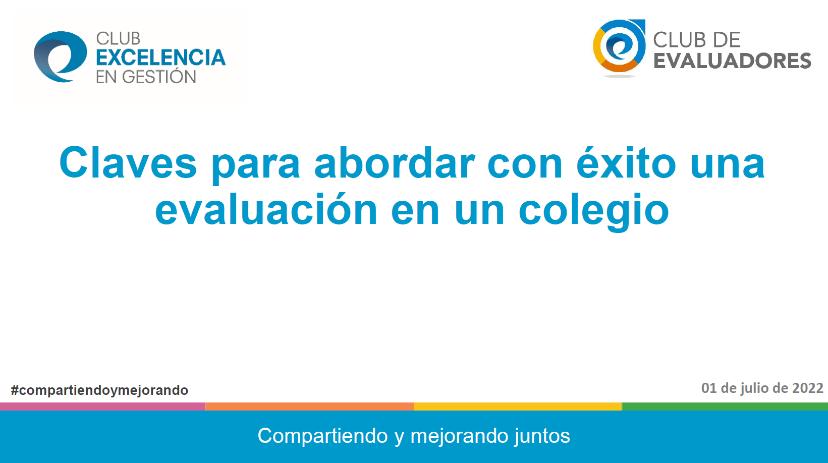 Webinar CEv - Claves para abordar con éxito una evaluación en un colegio