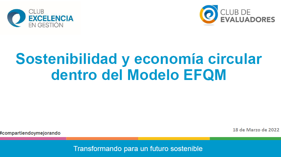 Sostenibilidad y economía circular dentro del Modelo EFQM