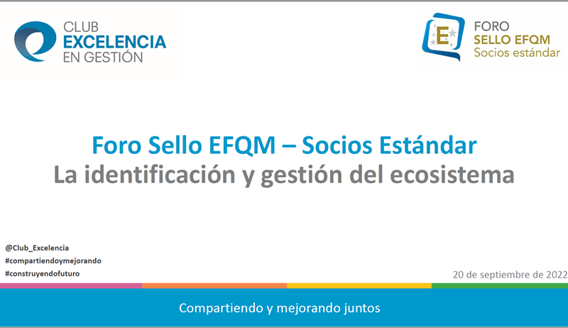 Foro Sello EFQM - Socios Estándar: Definición y gestión del Ecosistema