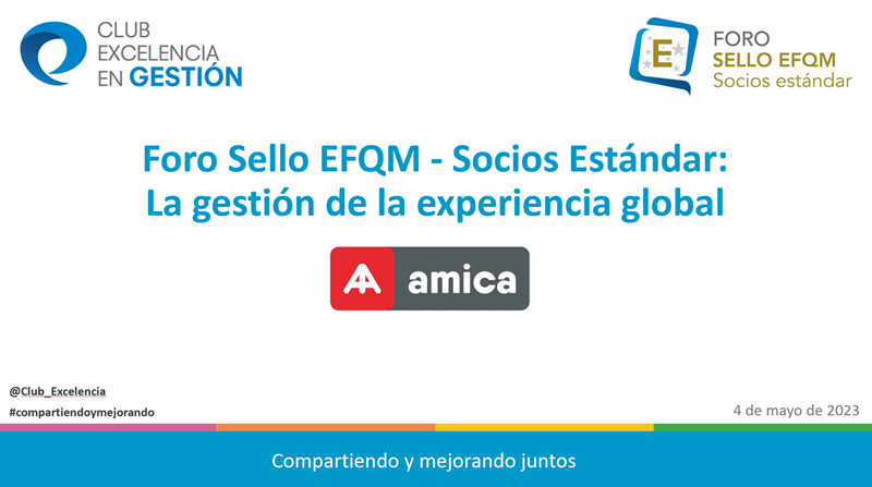 Foro Sello EFQM - Socios Estándar: La gestión de la experiencia global