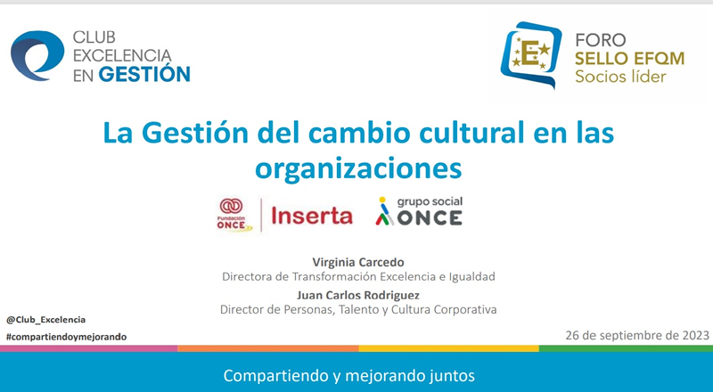 Foro Sello EFQM- Socios Líder: La Gestión del cambio cultural en las organizaciones