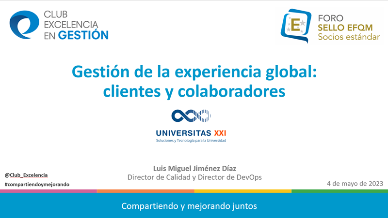 Foro Sello EFQM - Socios Estándar: La gestión de la experiencia global