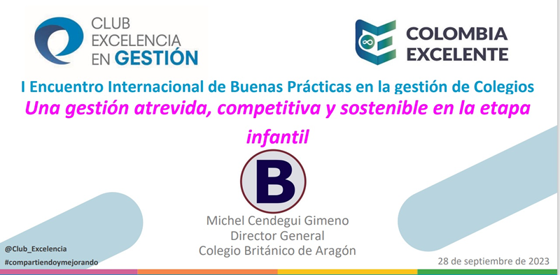 Una gestión atrevida, competitiva y sostenible en la etapa infantil - COLEGIO BRITÁNICO DE ARAGÓN