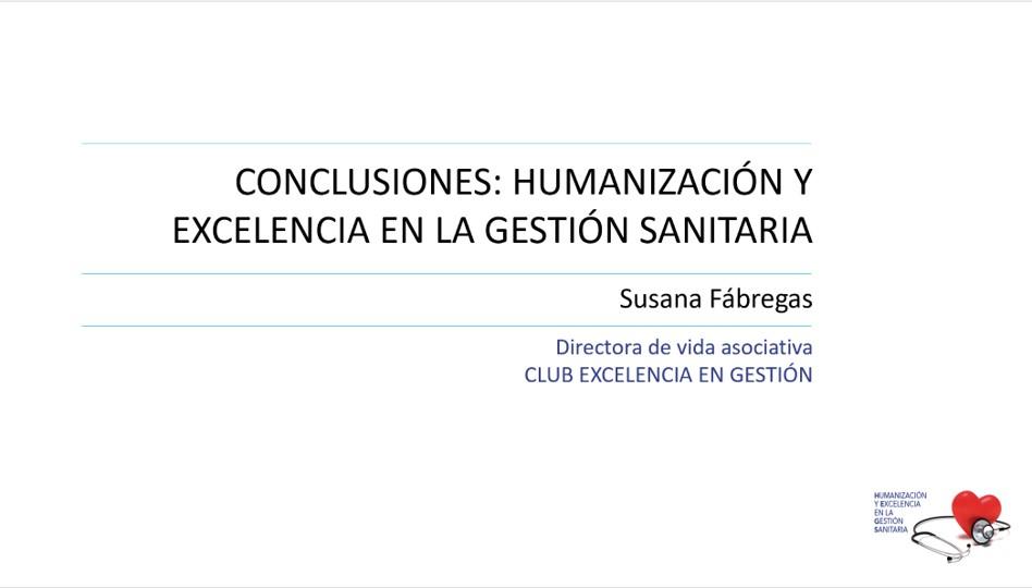 Humanización y Excelencia en Gestion - Susana Fábregas