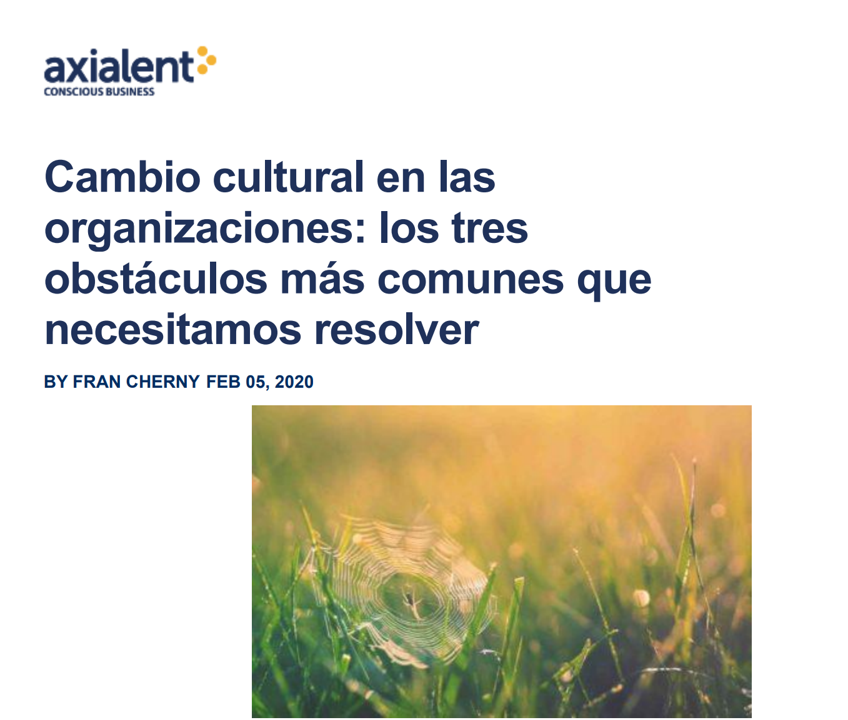 AXIALENT- Cambio cultural en las organizaciones- 3 obstaculos