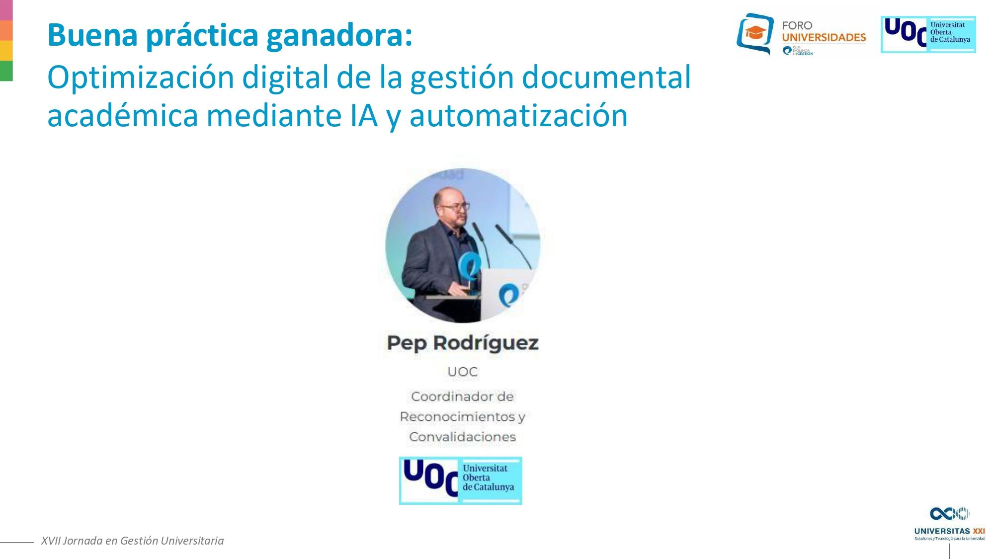 Buena práctica ganadora Pep Rodríguez _ Optimización digital de la gestión documental académica mediante IA y automatización