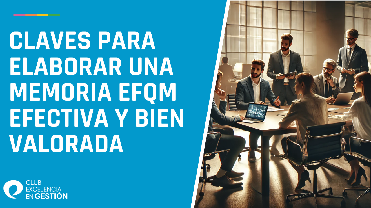 WEBINAR ABRIL 2025_Claves para elaborar una Memoria EFQM