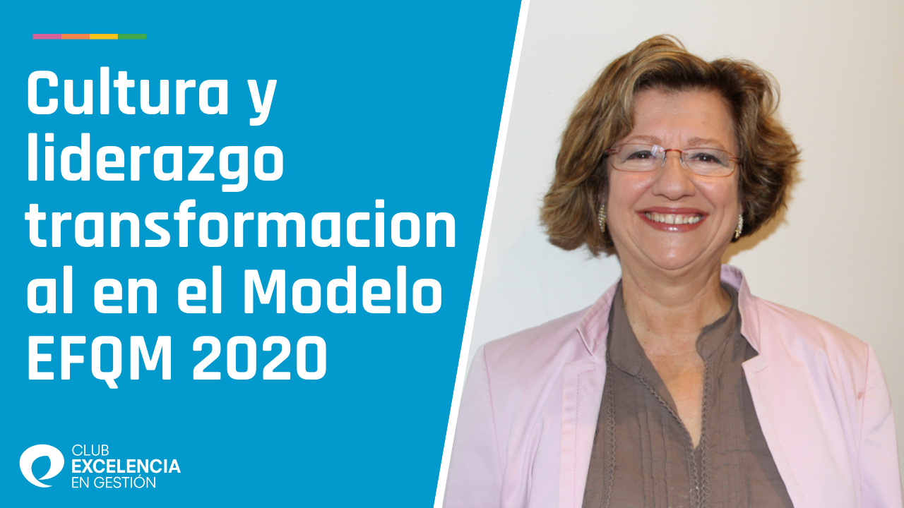 portada grabación webinar Club de evaluadores: Cultura y liderazgo transformacional en el Modelo EFQM 2020