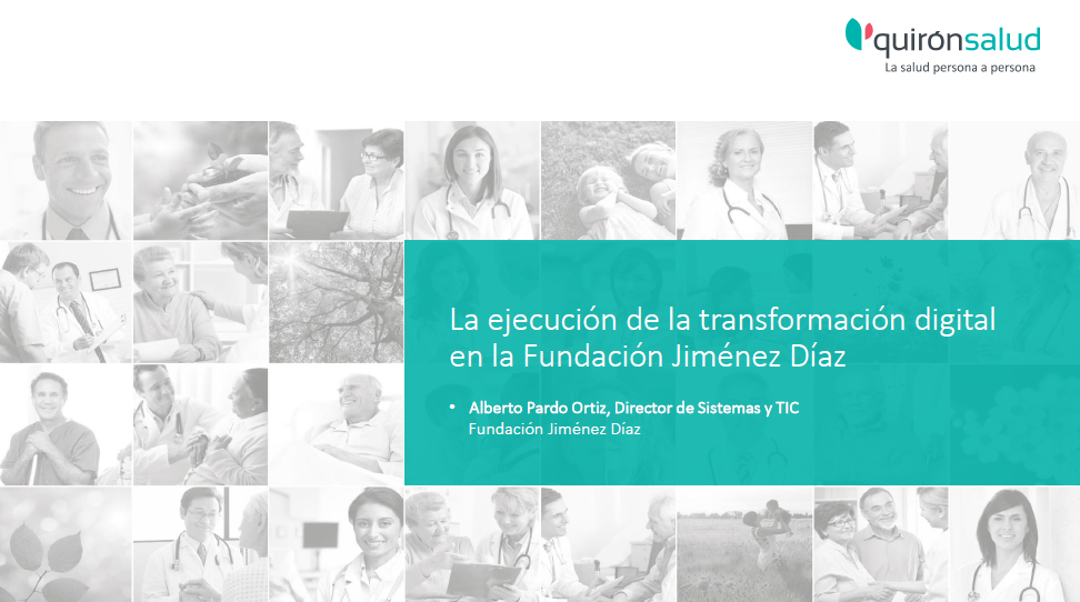 La ejecución de la transformación digital - Fundación Jiménez Díaz