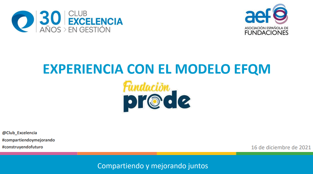 Experiencia con el Modelo EFQM - Fundación Prode