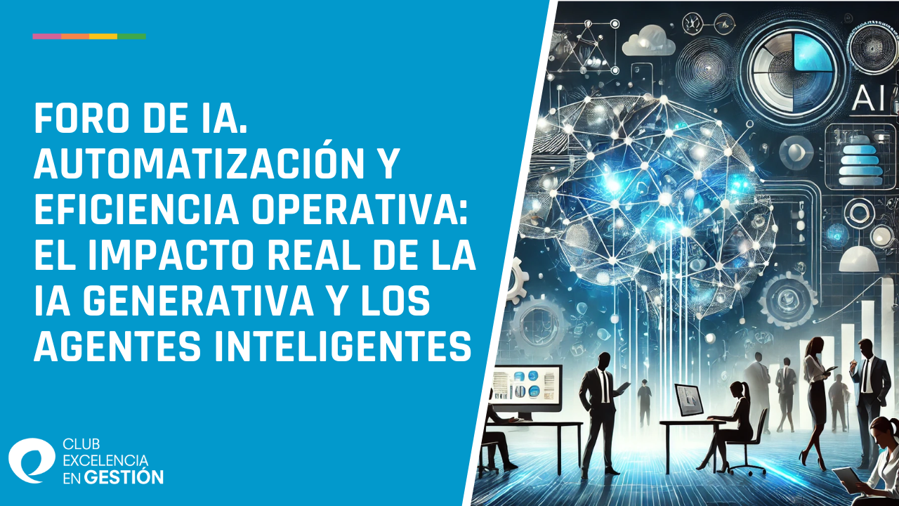 Foro de IA. Automatización y Eficiencia Operativa 25