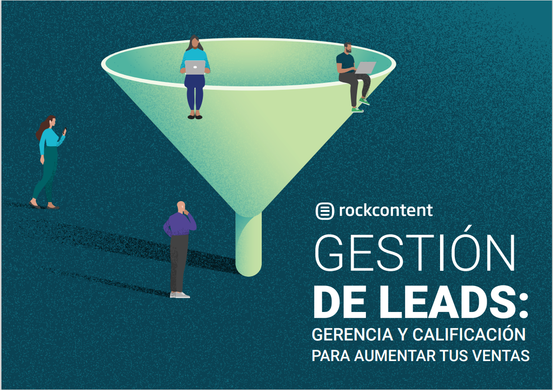 Gestión y gerencia leads rockcontent