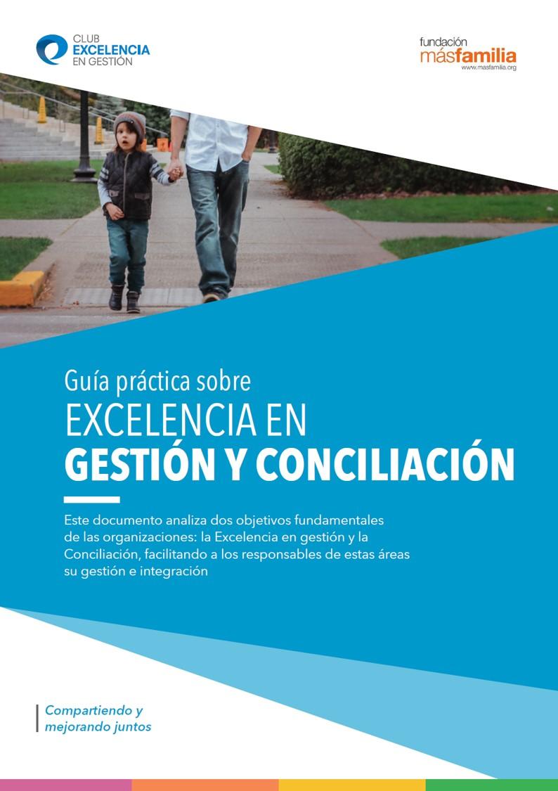 Guía práctica sobre Excelencia en gestión y Conciliación