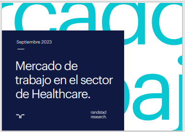 Imagen 1. Informe Healthcare España 2023. Randstad