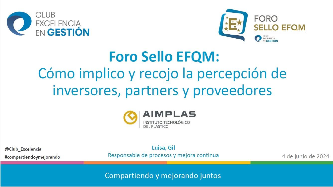 Foro Sello EFQM - AIMPLAS PPT AIMPLAS