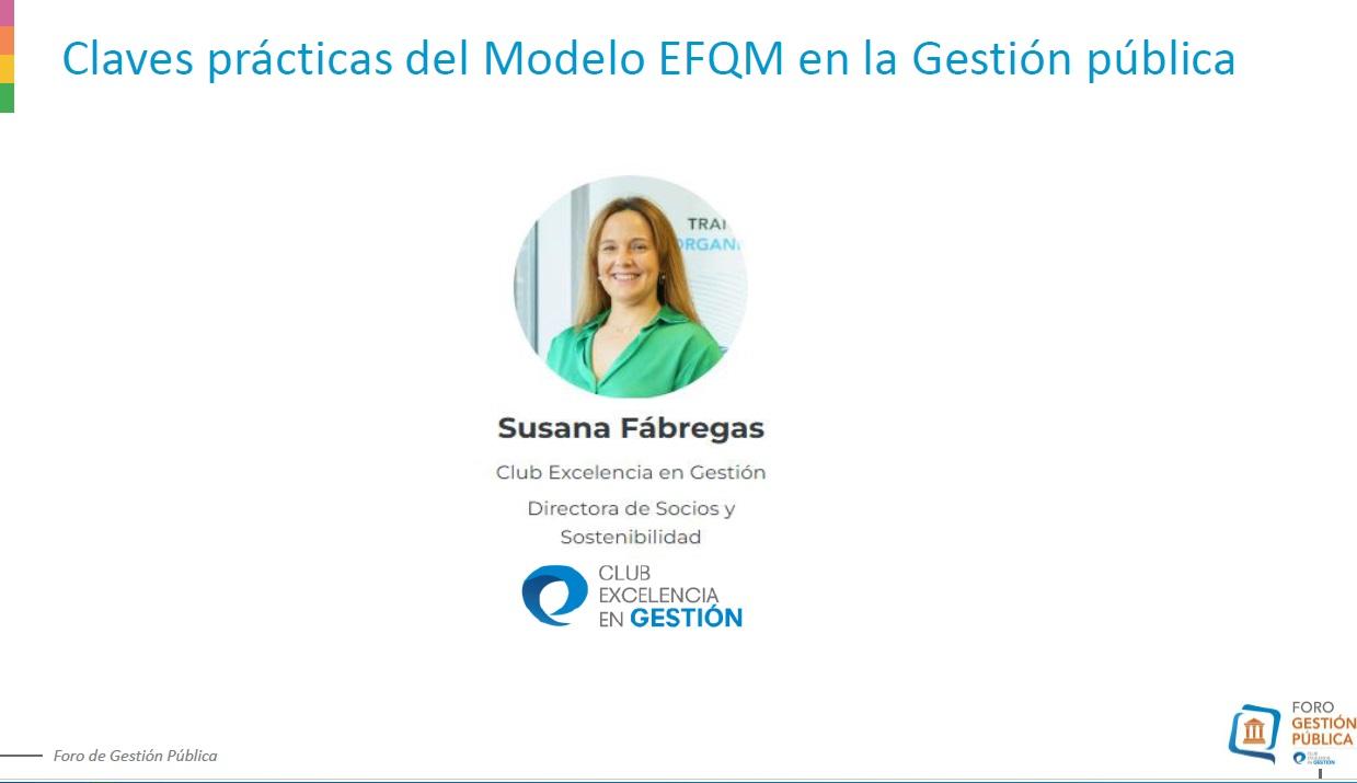 2. Presentación Susana Fábregas- Claves Prácticas del Modelo EFQM