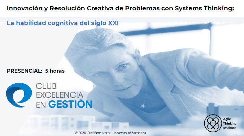 Innovación y Resolución Creativa de Problemas con Systems Thinking Innovación y Resolución Creativa de Problemas con Systems Thinking
