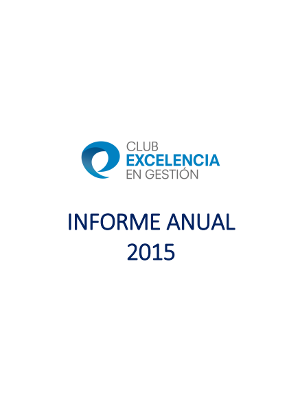 Informe Anual Club Excelencia en Gestión 2015