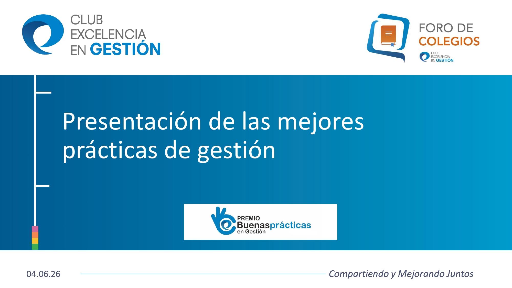 Foro de Colegios : Las Mejores Prácticas en Gestión