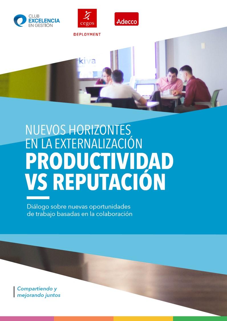 Nuevos horizontes en la externalización - Productividad vs Reputación