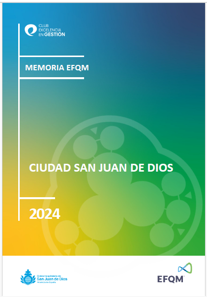 Portada Ciudad San Juan de Dios Memoria EFQM 2024