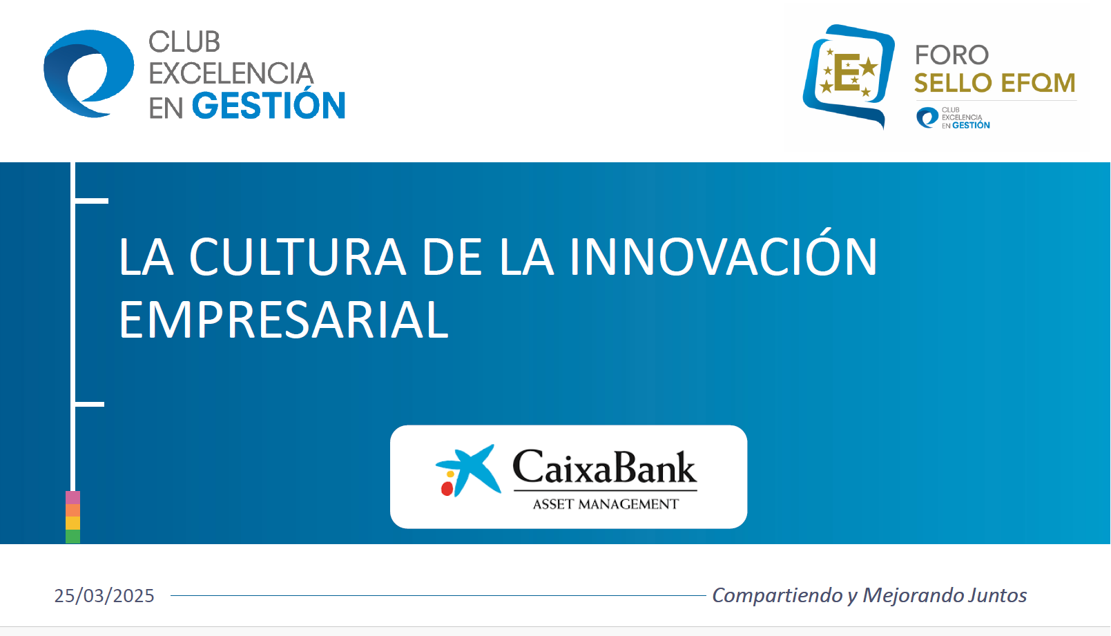 PPT Sello EFQM Cultura de innovación caixabank