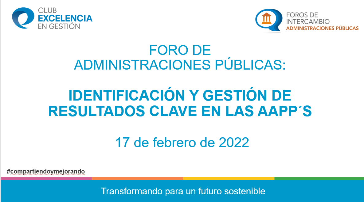 FORO DE AAPP´S - Identificación y gestión de resultados clave en las Administraciones Públicas