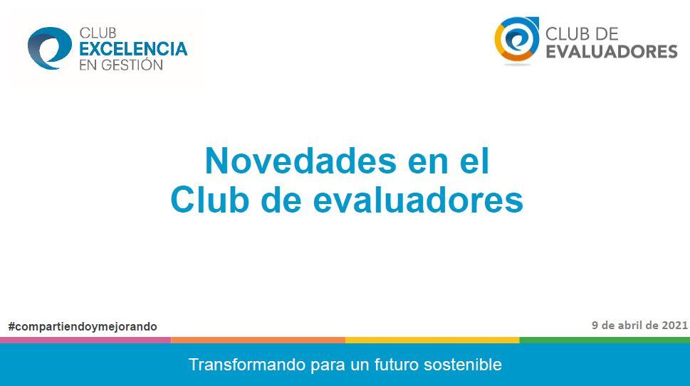 Webinar Club de Evaluadores: Novedades 2021