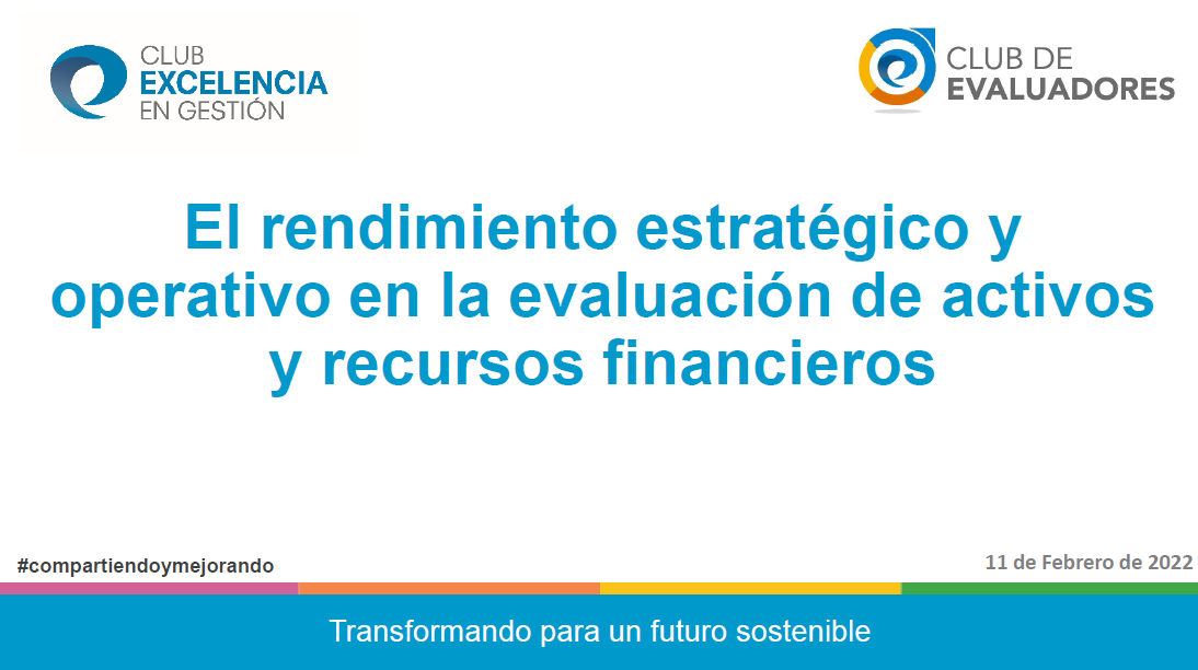 Webinar CEv. El rendimiento estratégico y operativo en la evaluación de activos y recursos financieros