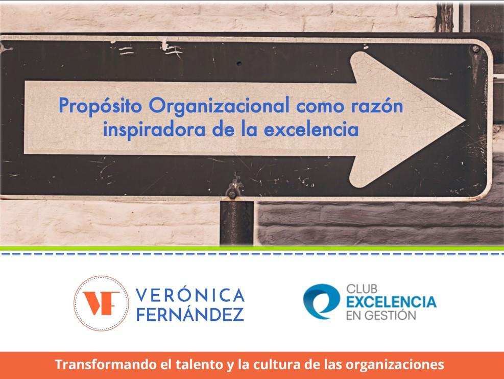 Propósito organizacional como razón inspiradora de la excelencia