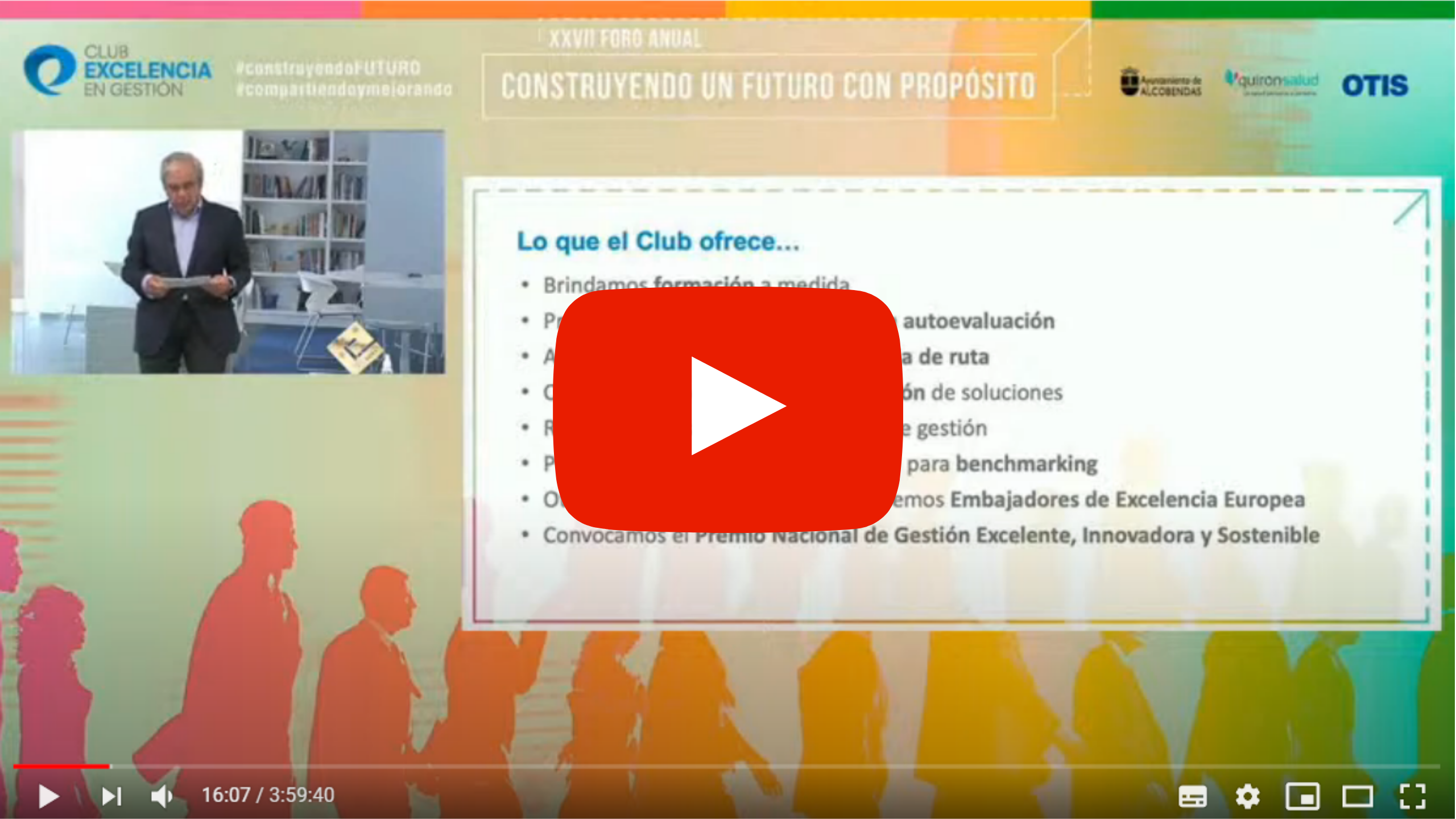 Vídeo completo XXVII Foro Anual Construyendo un futuro con propósito