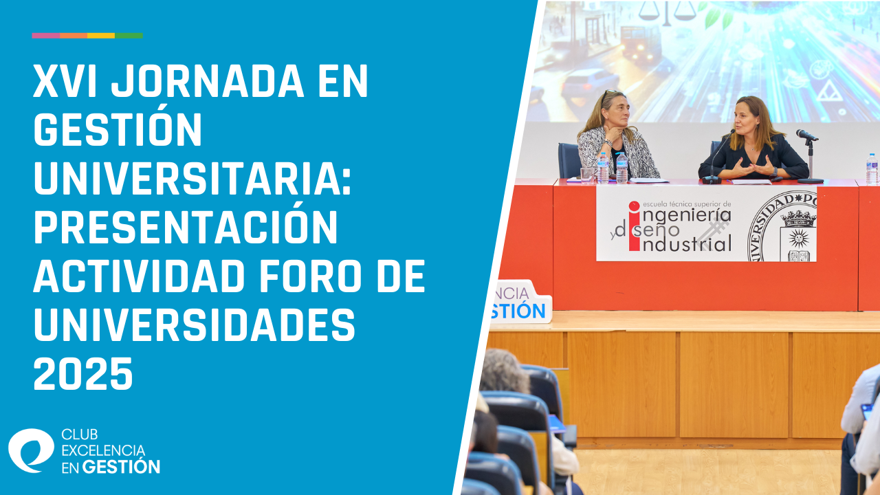 XVI Jornada en Gestión Universitaria Presentación actividad Foro de Universidades 2025