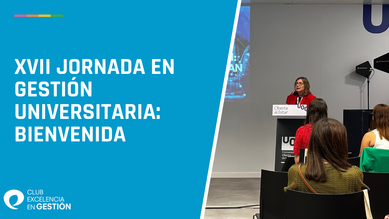 Grabación - XVII Jornada en Gestión Universitaria Introducción y bienvenida
