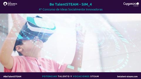 Ya está en marcha la cuarta edición del Concurso de Ideas Socialmente Innovadoras Be TalentSTEAM SIM_4