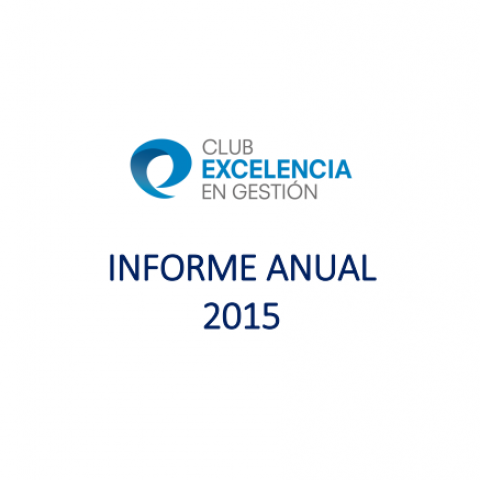 Informe Anual Club Excelencia en Gestión 2015